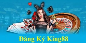 dang-ky-king88-anh-dai-dien