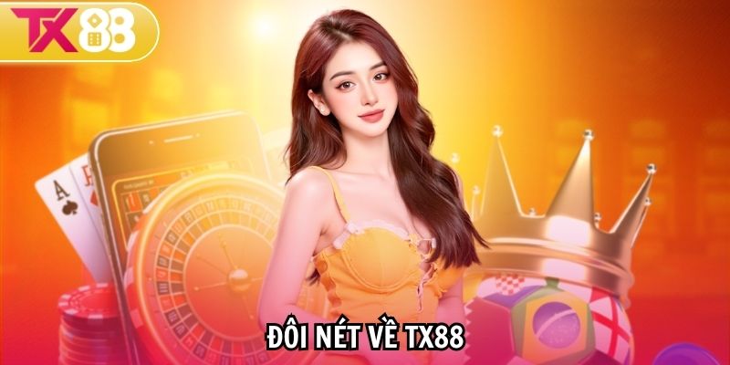 Khái quát về nhà cái TX88 chất lượng