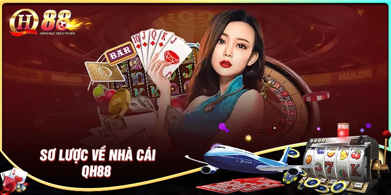 Sơ lược về nhà cái qh88 com