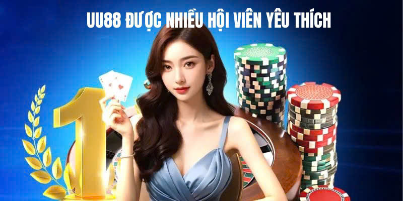 Link UU88.com khá phổ biến và được nhiều hội viên yêu thích